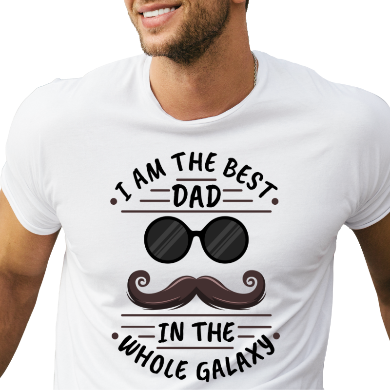 I am the best Dad in the galaxy- T-Shirt