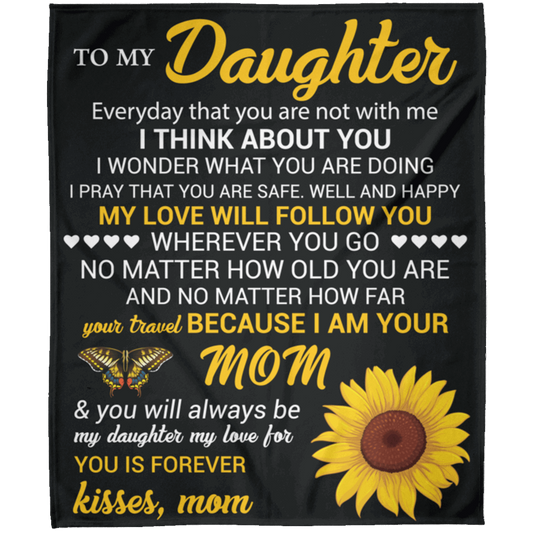 Gift for Daughter- Fleece Blanket 50x60