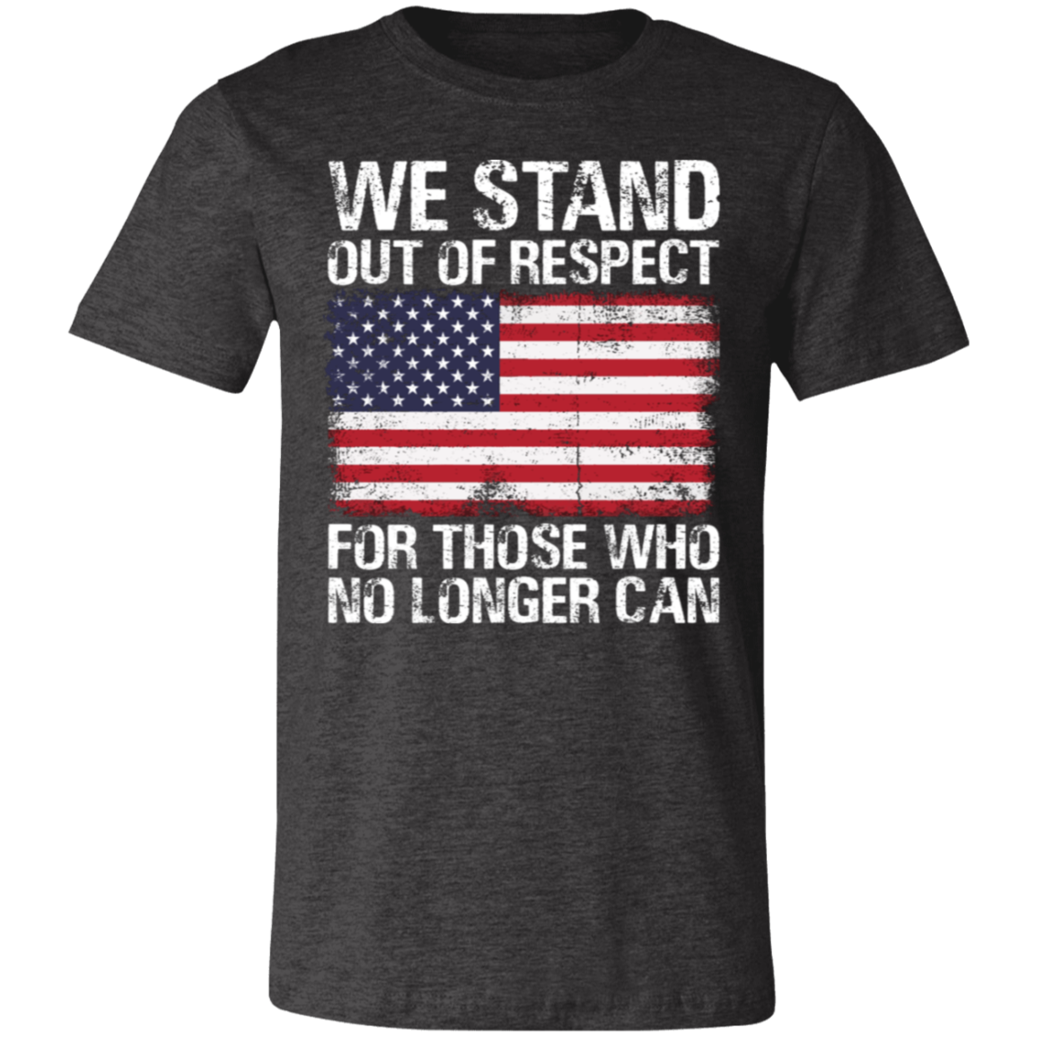 We Stand- Unisex T-Shirt