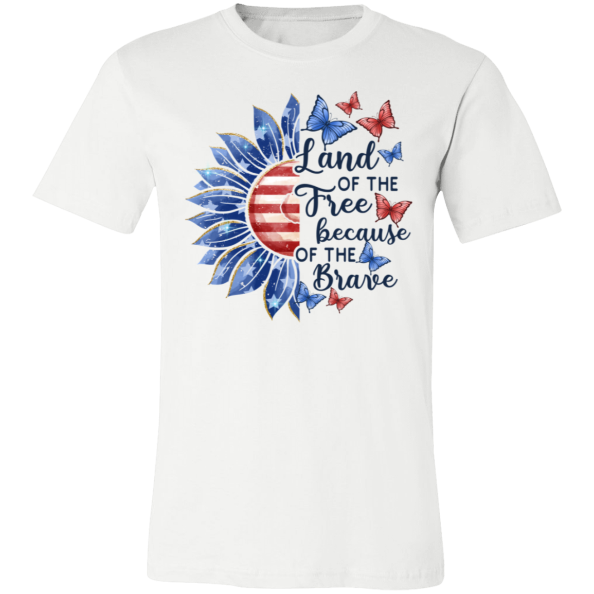 Land of the Free because of the Brave-T-Shirt