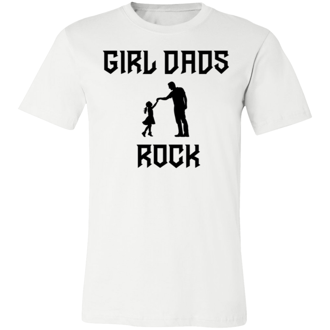 Girl Dad's Rock- T-Shirt