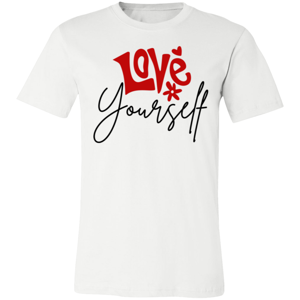 Love Yourself- T-Shirt