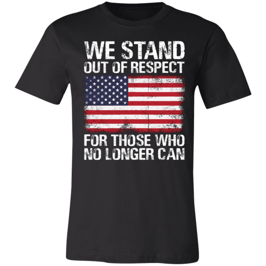 We Stand- Unisex T-Shirt