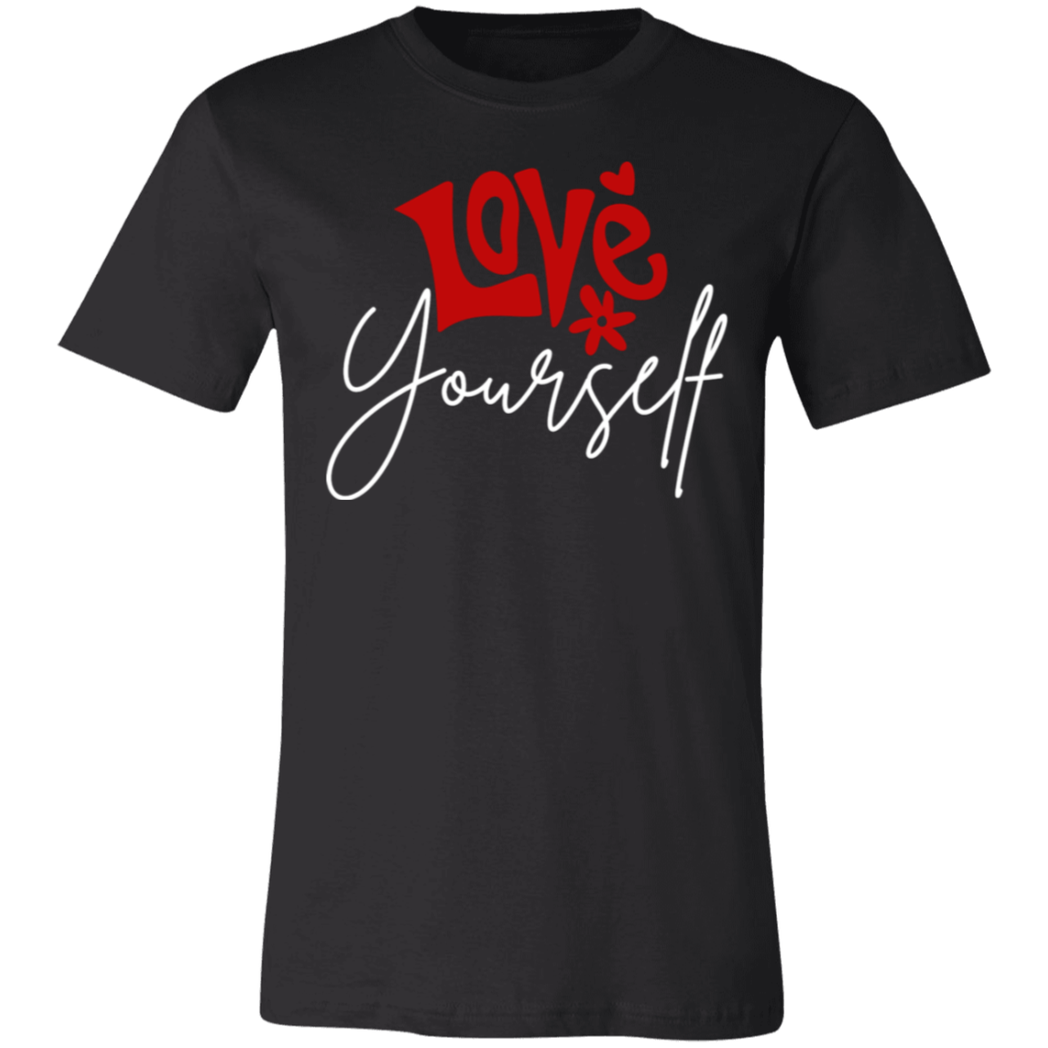 Love Yourself- T-Shirt