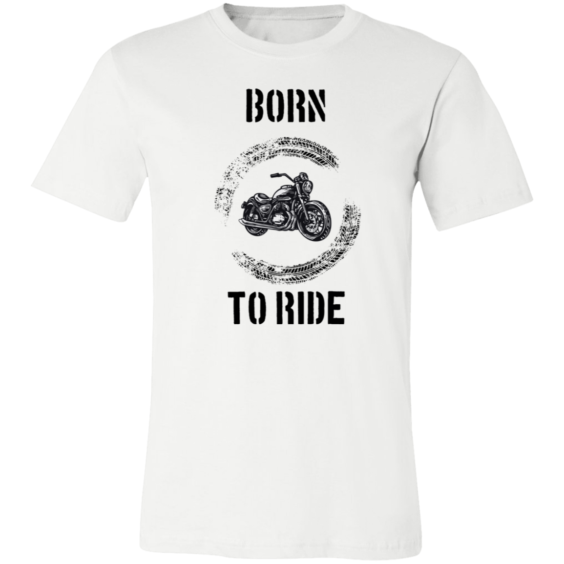 Born to Ride- T-Shirt