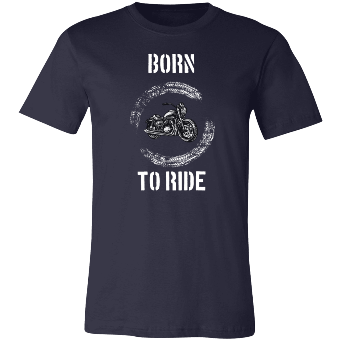 Born to Ride- Dark T-Shirt