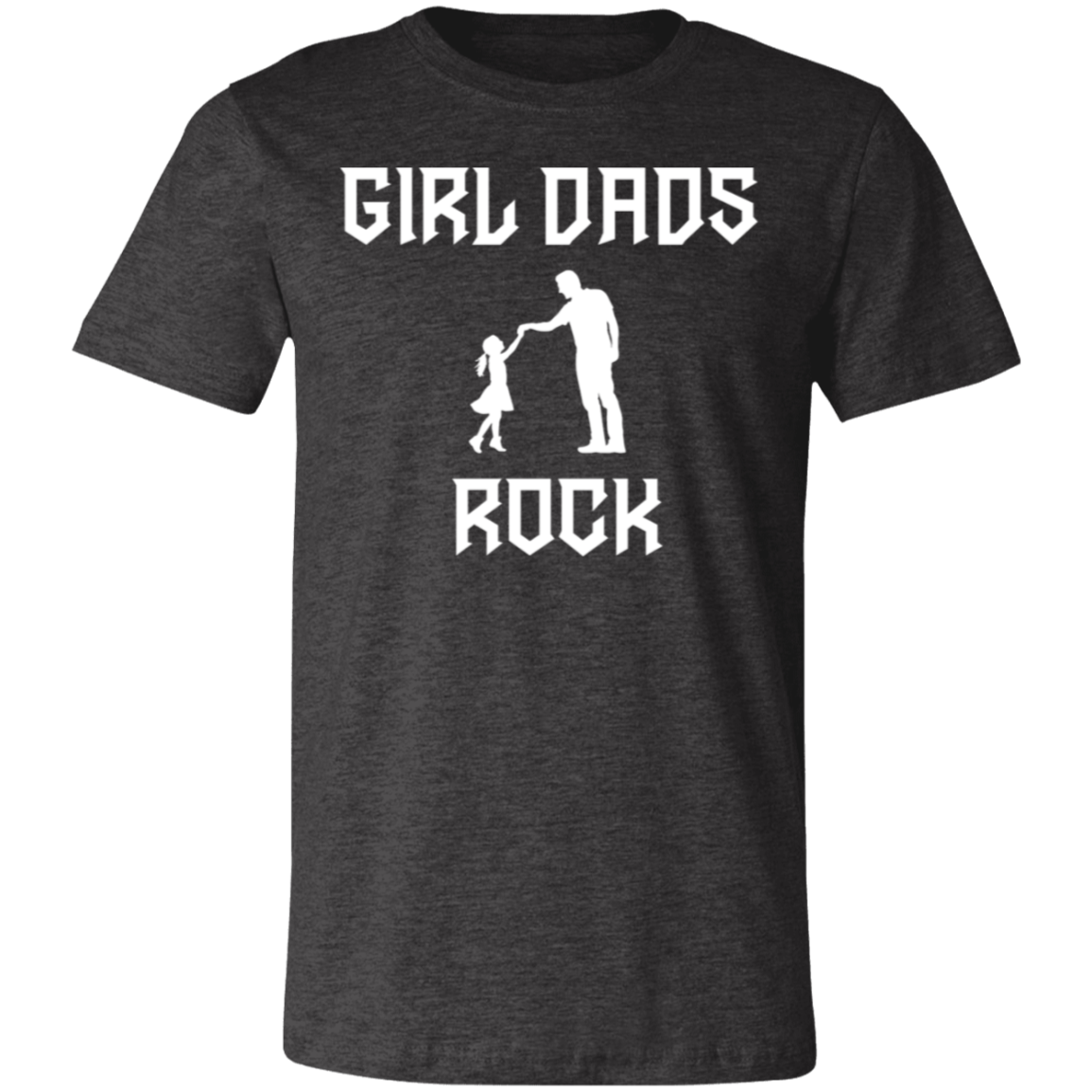 Girl Dad's Rock- T-Shirt