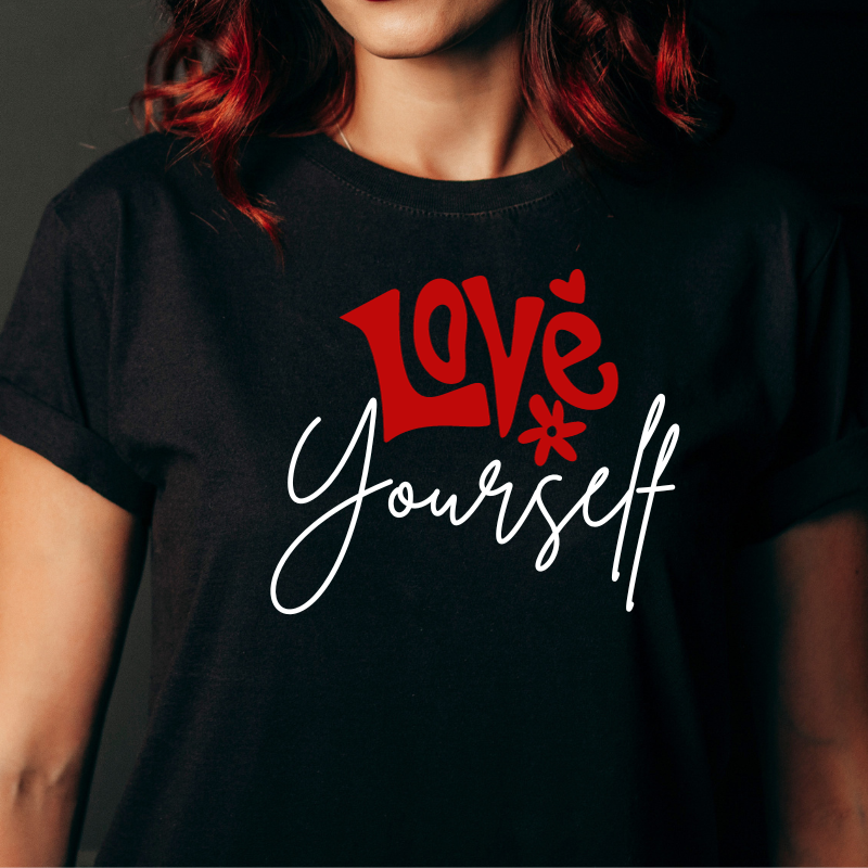 Love Yourself- T-Shirt