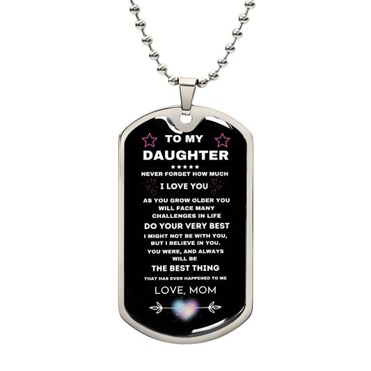 Gift For Daughter- Dog Tag