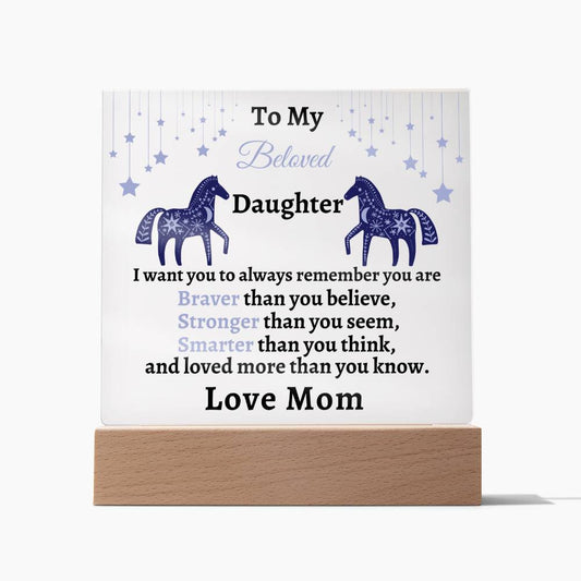 Gift for Daughter- Acrylic Plaque