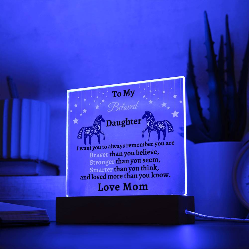 Gift for Daughter- Acrylic Plaque