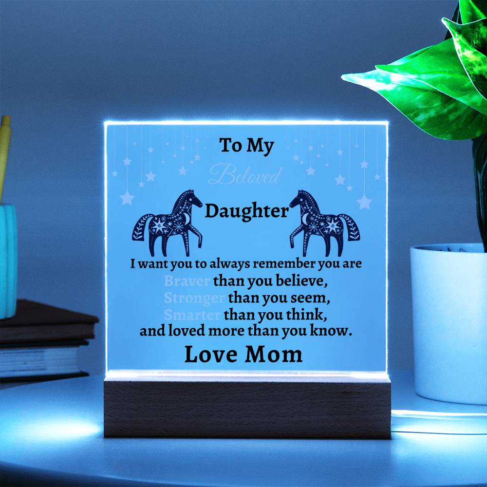 Gift for Daughter- Acrylic Plaque